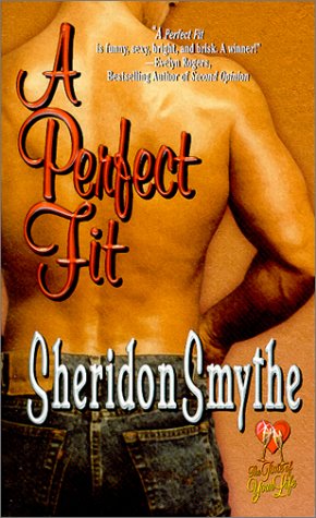 A Perfect Fit Smythe, Sheridon