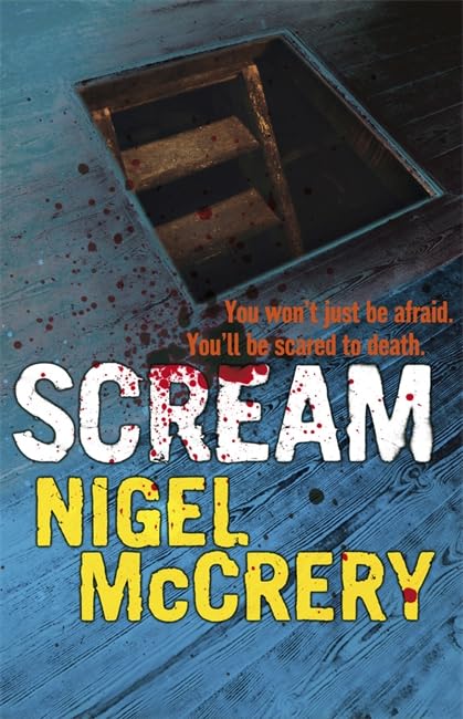 Scream: DCI Mark Lapslie (Book 3) [Paperback] McCrery, Nigel