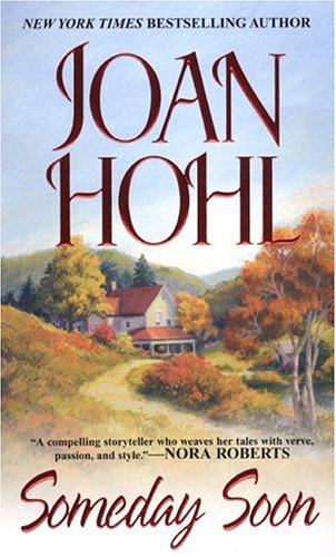 Someday Soon Hohl, Joan