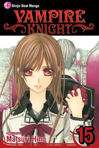 Vampire Knight: 15 [Paperback] Matsuri Hino