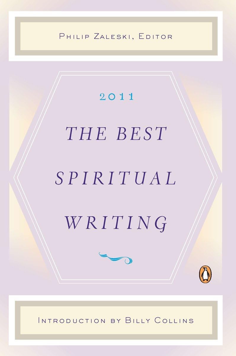 The Best Spiritual Writing 2011 [Paperback] Zalenksi, Philip