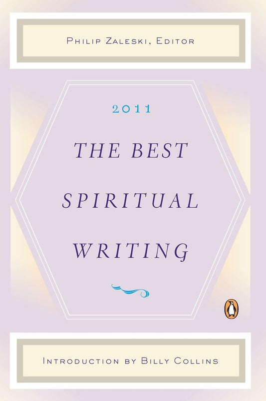The Best Spiritual Writing 2011 [Paperback] Zalenksi, Philip