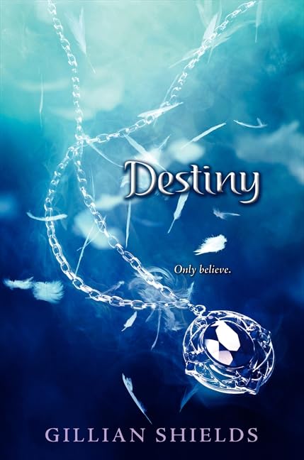 Destiny [Hardcover] Gillian Shields