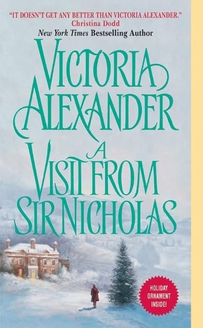A Visit from Sir Nicholas: 11 [Mass Market Paperback] Alexander, Victoria