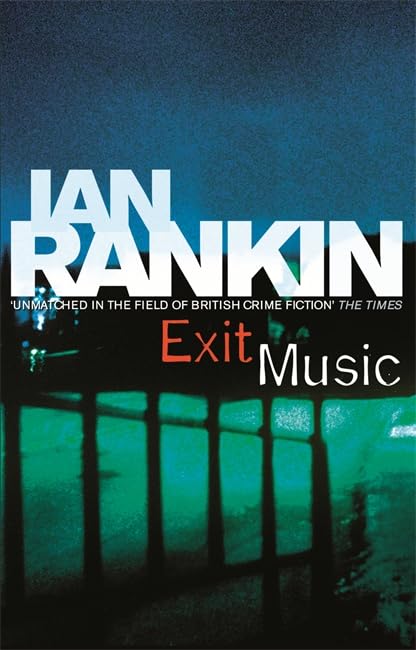 Exit Music Rankin, Ian