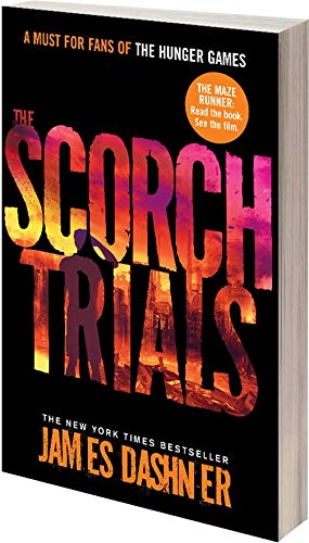 Scorch Trials (Maze Runner #2) [Paperback] Dashner, James