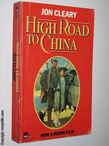 High Road to China Cleary, Jon