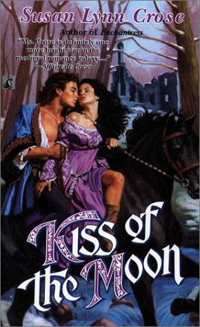 Kiss of the Moon Crose, Susan Lynn