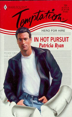 In Hot Pursuit [Mass Market Paperback] Patricia Ryan