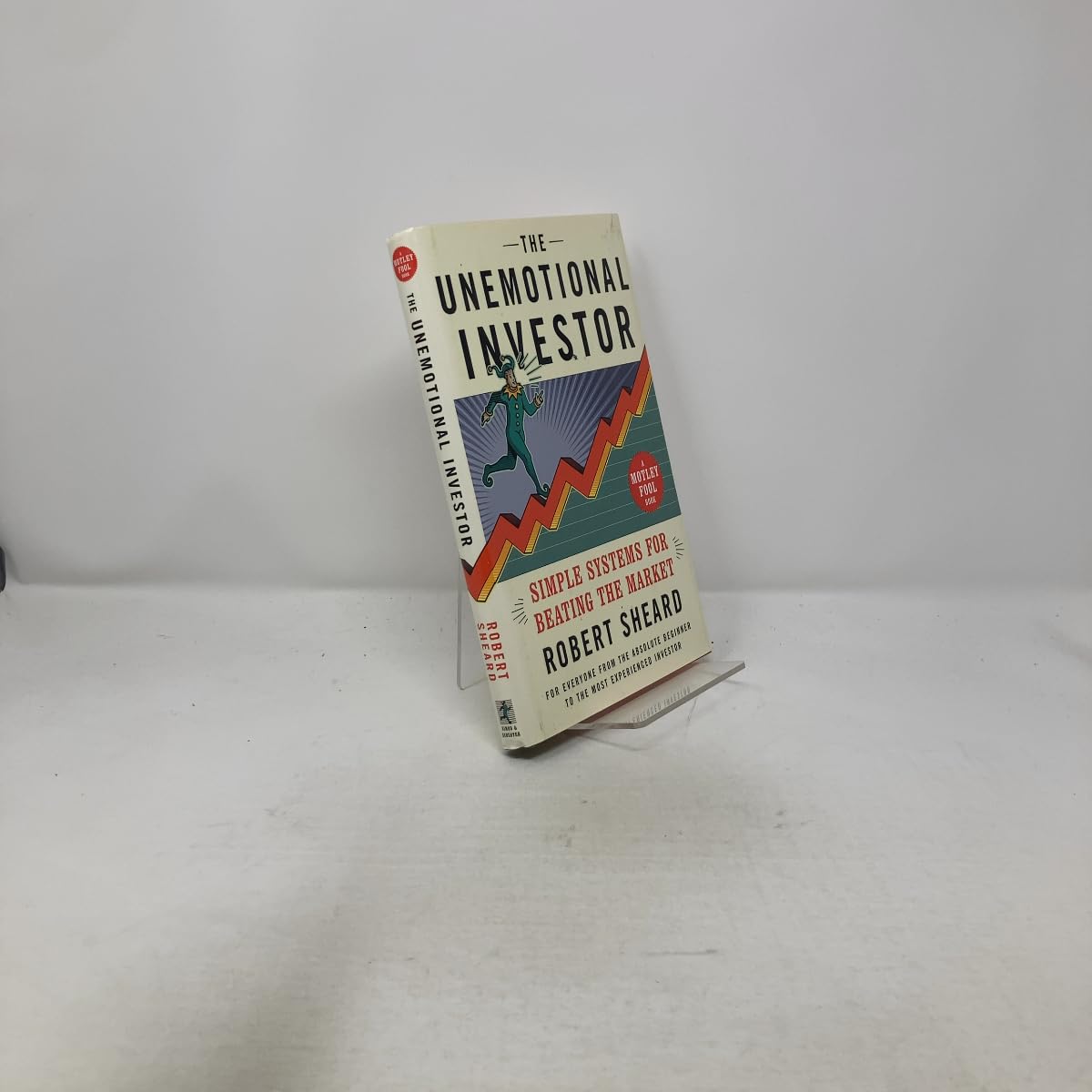 The Unemotional Investor Sheard, Robert