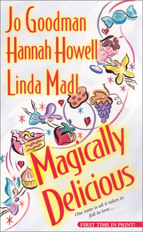 Magically Delicious Kisses Goodman, Jo; Howell, Hannah and Madl, Linda