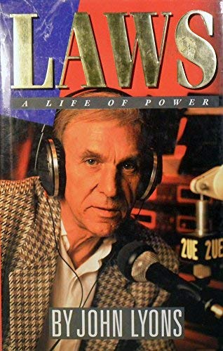 Laws. A Life Of Power Lyons John