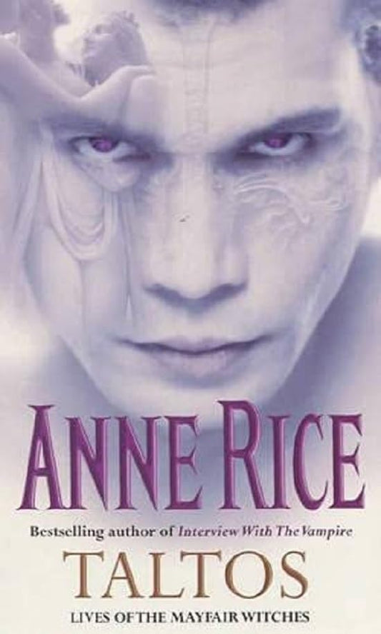 Taltos: Lives of the Mayfair Witches [Paperback] Rice, Anne