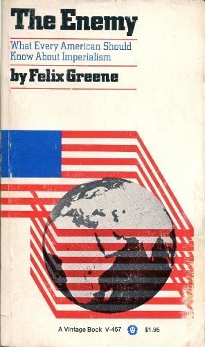The Enemy: What Every American Should Know About Imperialism (Vintage V-457) [Paperback]