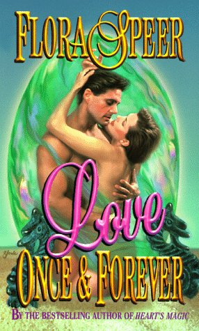 Love Once and Forever Speer, Flora