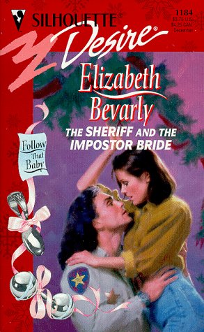 The Sheriff And The Impostor Bride [Mass Market Paperback] Elizabeth Bevarly