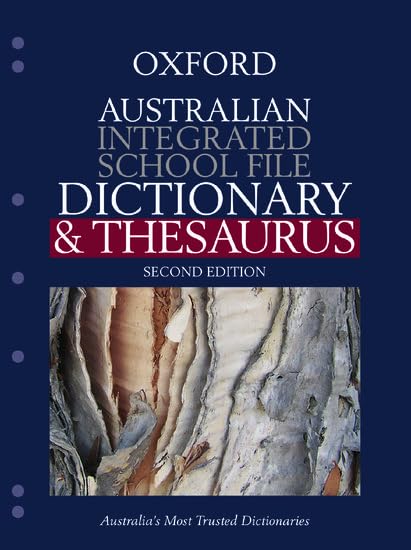 Australian Integrated School File Oxford Dictionary & Thesaurus
