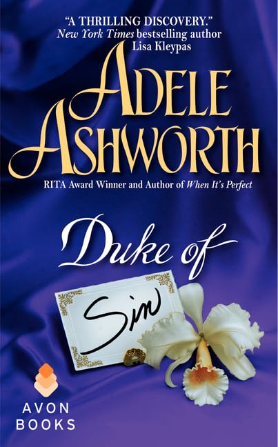 Duke Of Sin: 1 [Mass Market Paperback] Ashworth, Adele