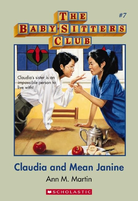 Claudia and Mean Janine (The Baby-Sitters Club #7) [Paperback] Martin, Ann