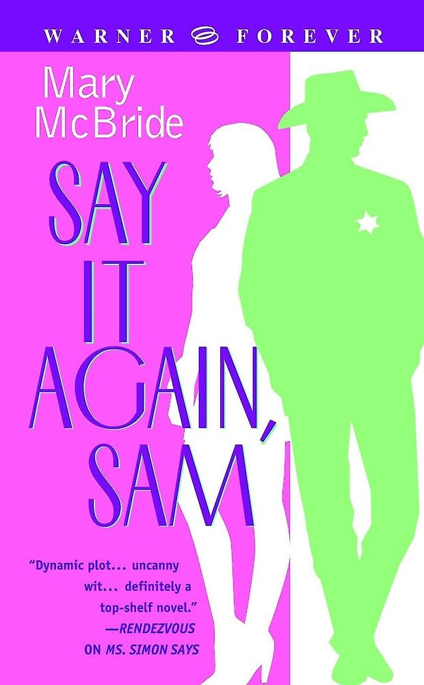 Say It Again Sam [Mass Market Paperback] McBride, Mary