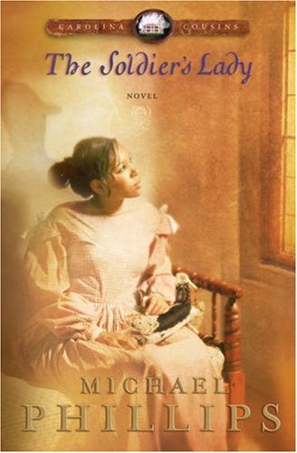 The Soldier's Lady: A Novel Phillips, Michael