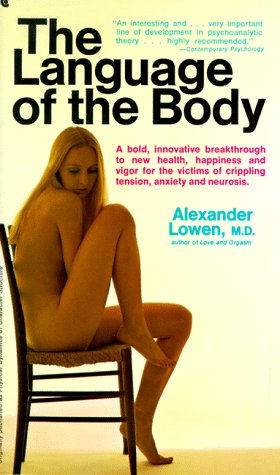 The Language of the Body Lowen, Alexander