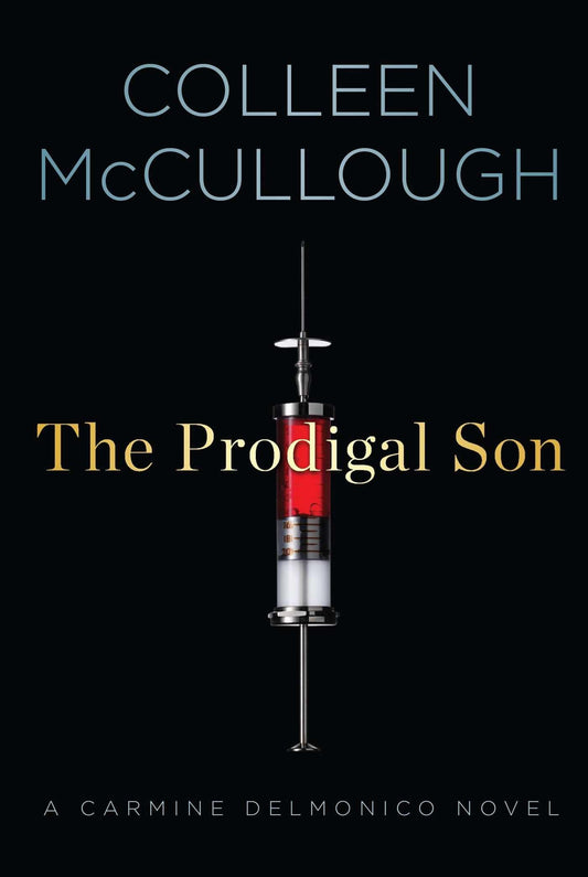 Prodigal Son [Paperback] McCullough, Colleen