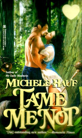 Tame Me Not Hauf, Michele