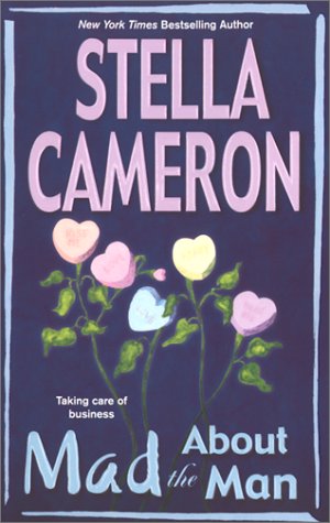 Mad About the Man Cameron, Stella