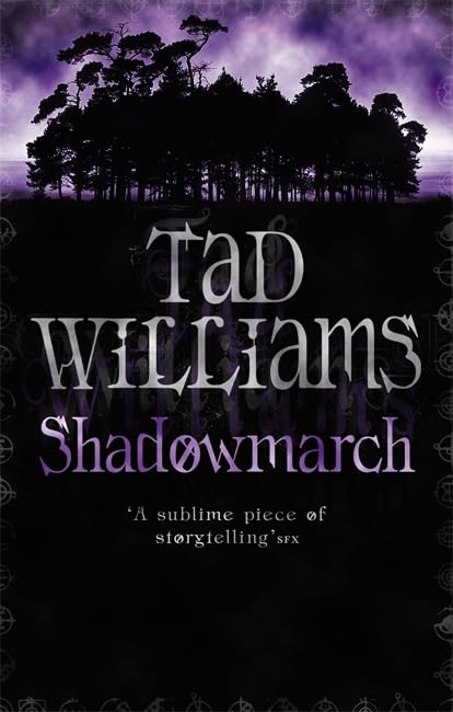Shadowmarch: Shadowmarch Trilogy Book One