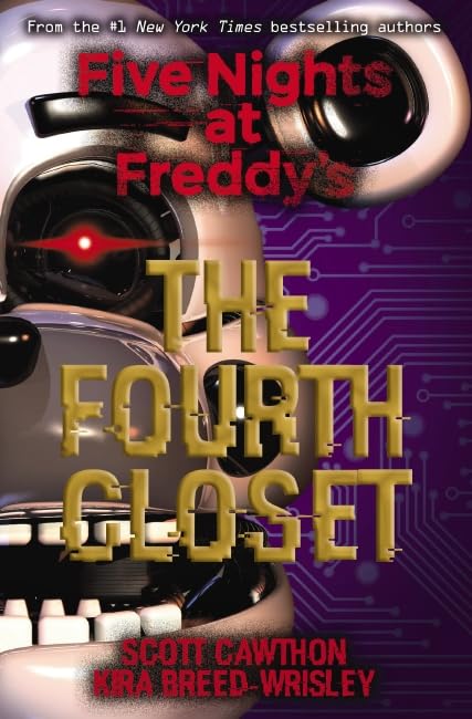 The Fourth Closet (Five Nights at Freddy's #3) [Paperback] Cawthon, Scott