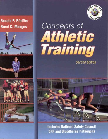 Concepts of Athletic Training Pfeiffer, Ronald P. and Mangus, Brent C.