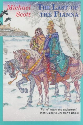The Last of the Fianna [Paperback] Scott, Michael and Ward, Gary