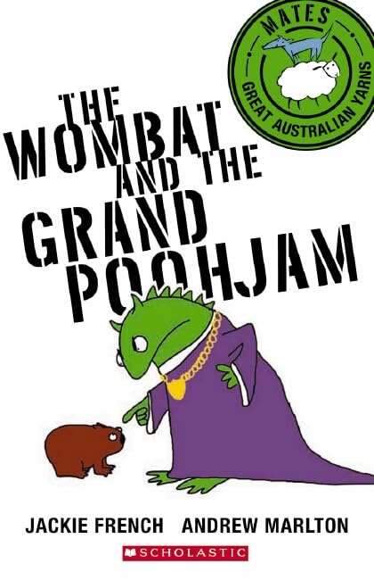 Wombat And The Grand Poohjam [Paperback] French,Jackie and Marlton,Andrew