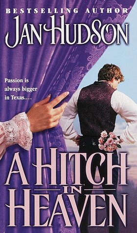 A Hitch in Heaven Hudson, Jan
