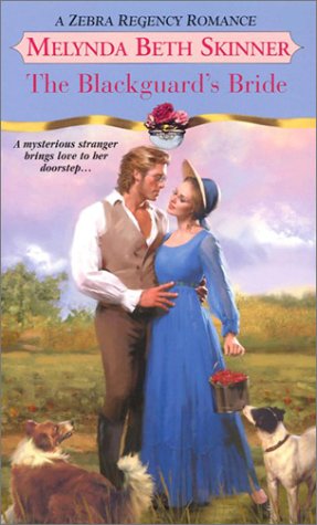 The Blackguard's Bride Skinner, Melynda Beth