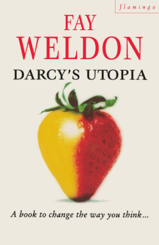 Darcy's Utopia [Paperback] Weldon, Fay