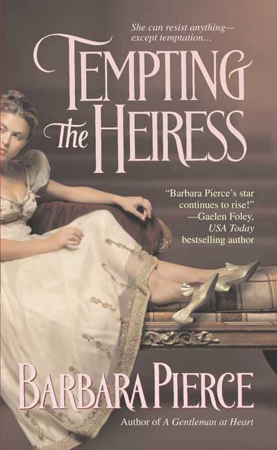 Tempting the Heiress Pierce, Barbara