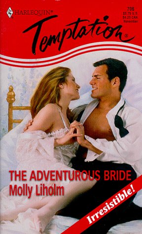 The Adventurous Bride [Mass Market Paperback] Molly Liholm