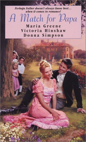 A Match for Papa Greene, Maria; Hinshaw, Victoria and Simpson, Donna