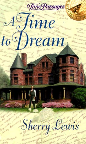 A Time to Dream Lewis, Sherry