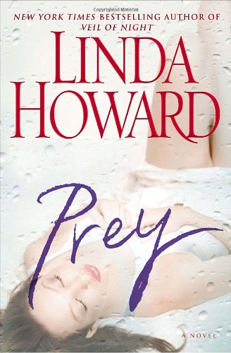 Prey: A Novel Howard, Linda
