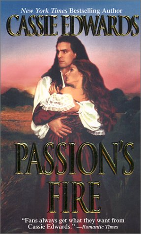 Passion's Fire [Mass Market Paperback] Edwards, Cassie