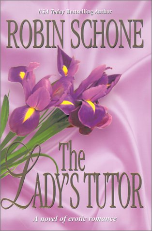 The Lady's Tutor Schone, Robin
