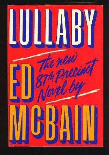 Lullaby: An 87th Precinct Novel McBain, Ed