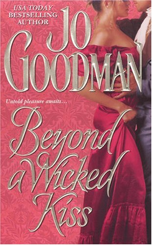 Beyond a Wicked Kiss Goodman, Jo