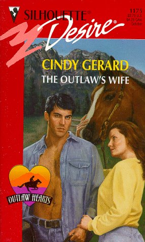 The Outlaw's Wife [Mass Market Paperback] Cindy Gerard