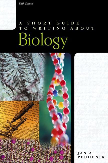 A Short Guide to Writing About Biology Pechenik, Jan A.