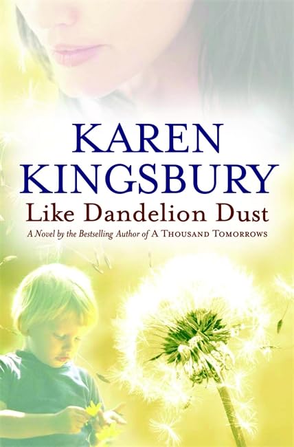 Like Dandelion Dust Kingsbury, Karen