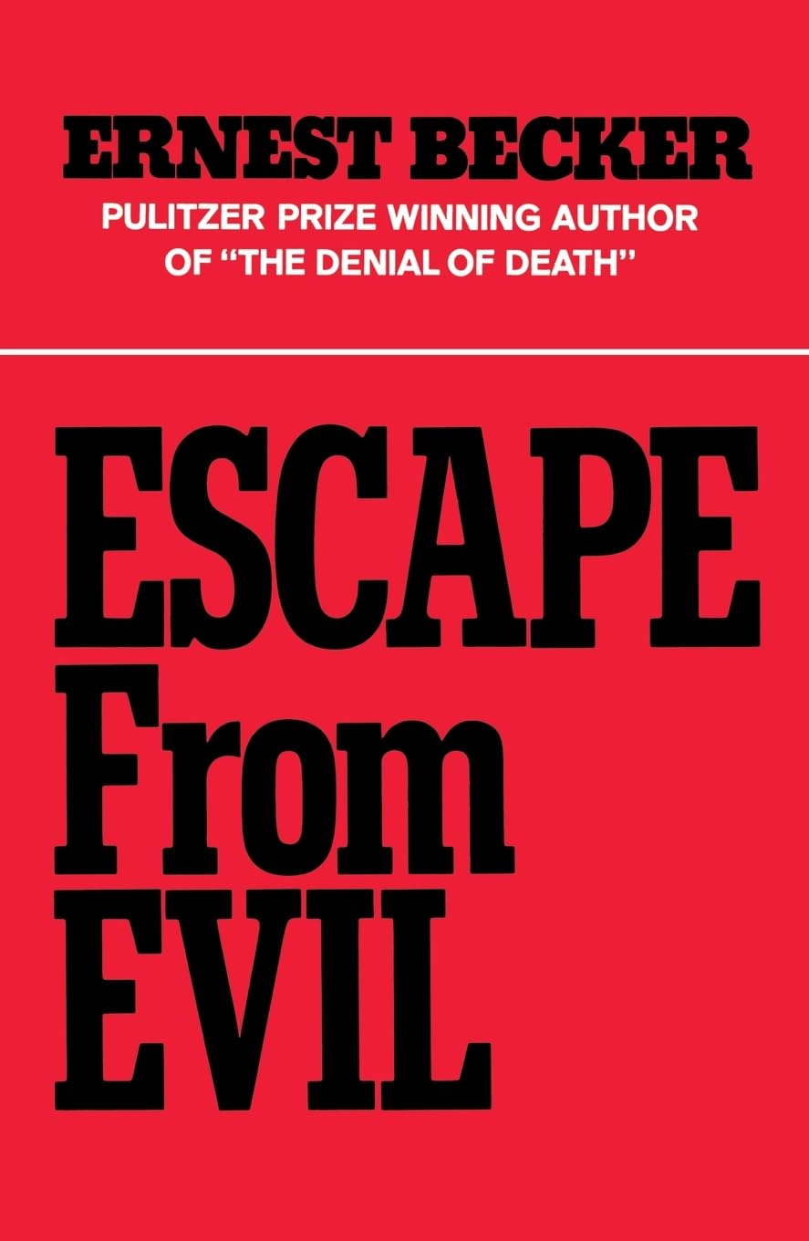 Escape from Evil [Paperback] Becker, Ernest